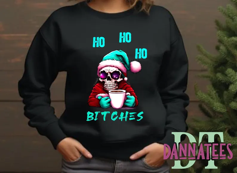 Christmas Sweatshirts Ho Ho Ho Bitches Santa Skull Men Women Black Sweatshirt Funny Secret Santa