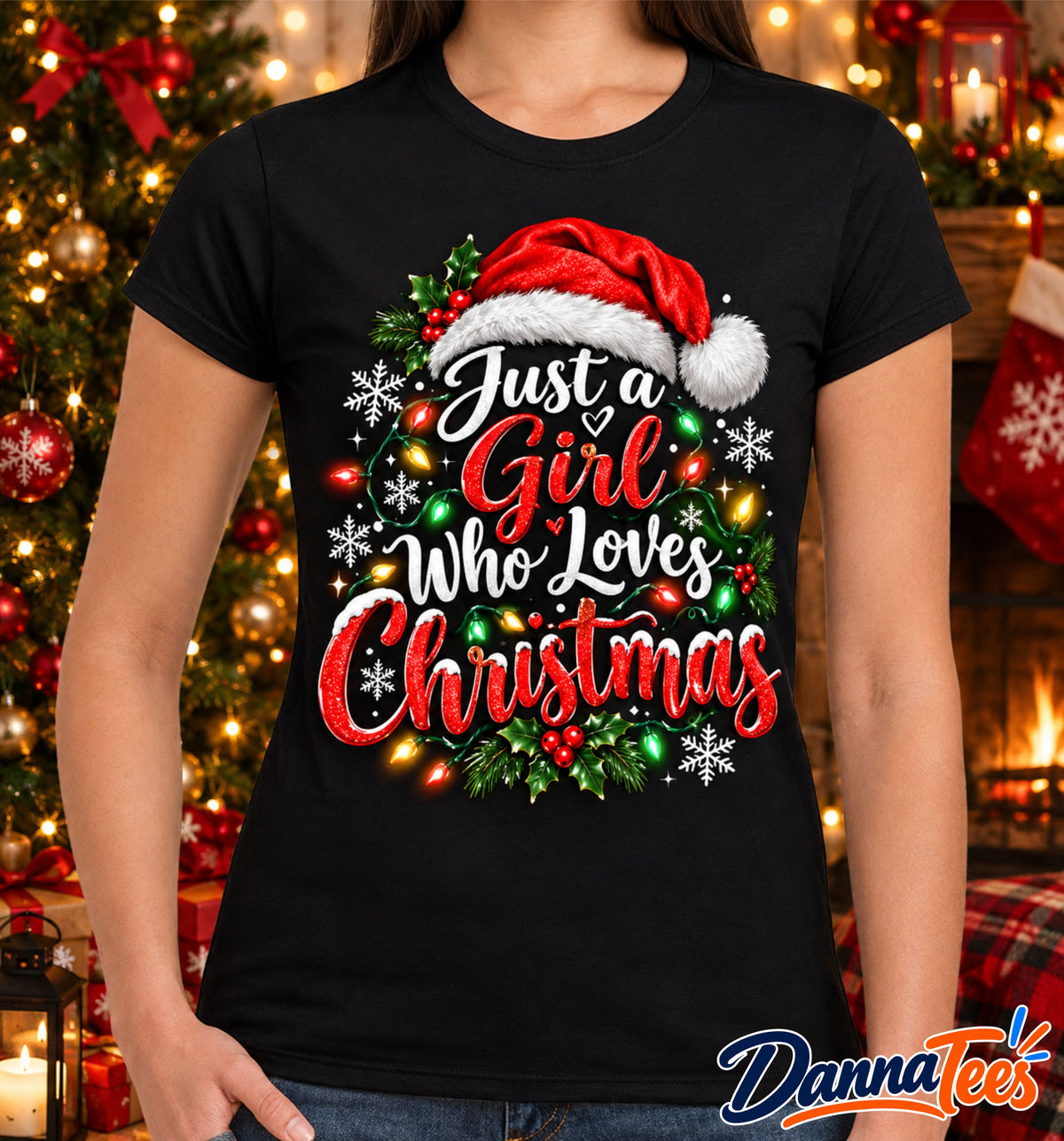 Just A Girl Who Loves Christmas T-Shirt or Sweatshirt Funny Xmas Santa Hat Graphic Tee