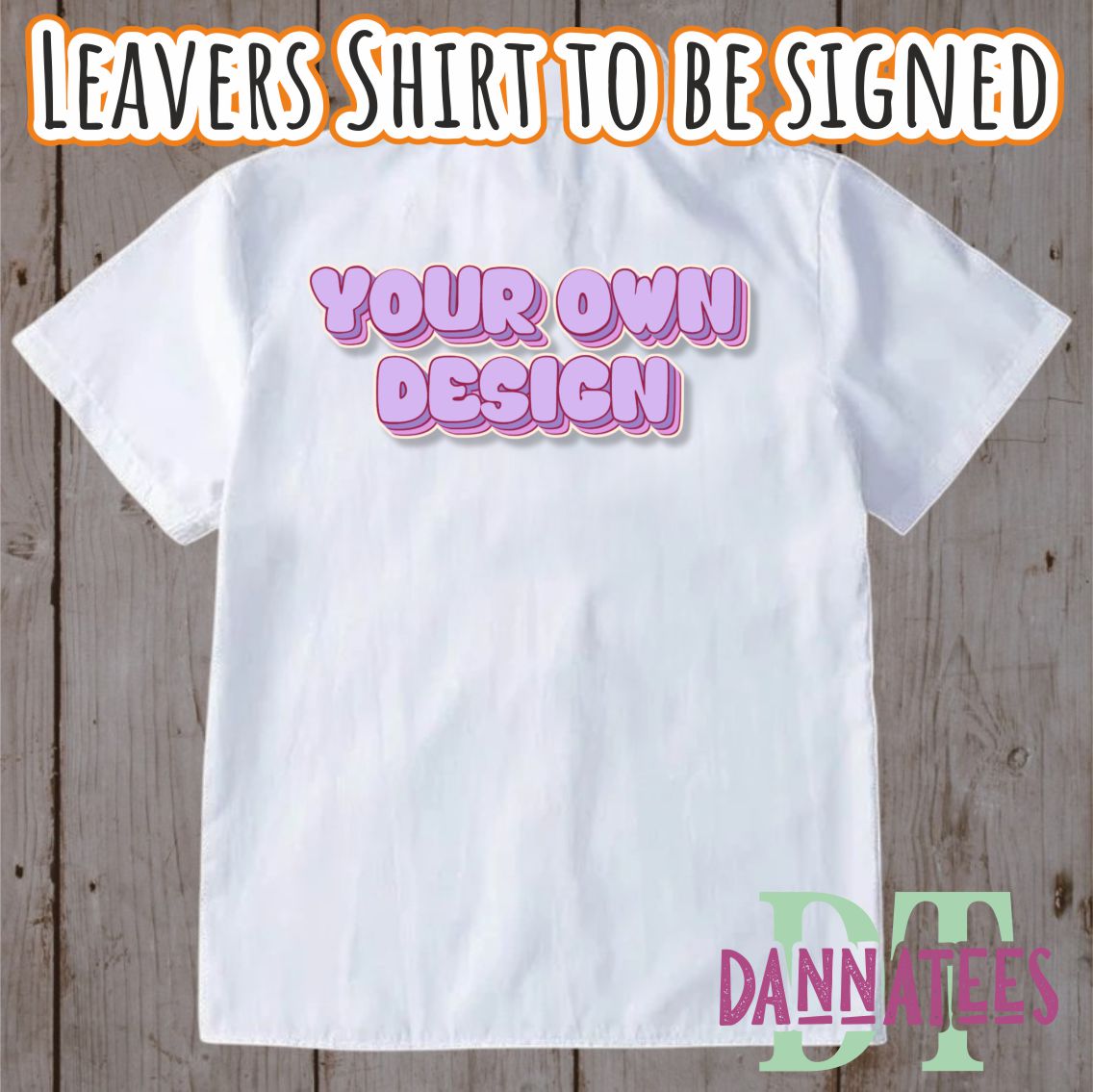 2025 Leavers Shirts to be Signed printed or Glitter sizes from 6 to 16