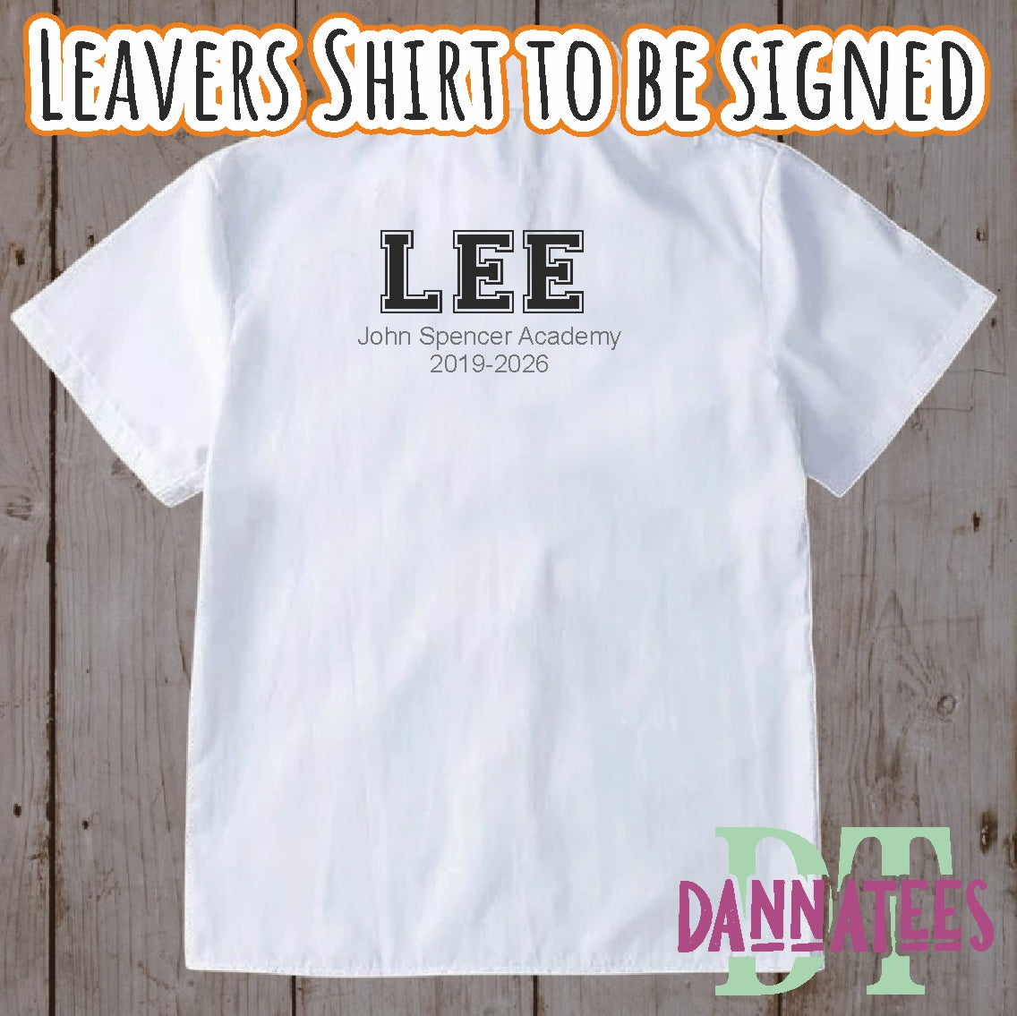 2026 Leavers Shirts to be Signed printed or Glitter sizes from 6 to 16