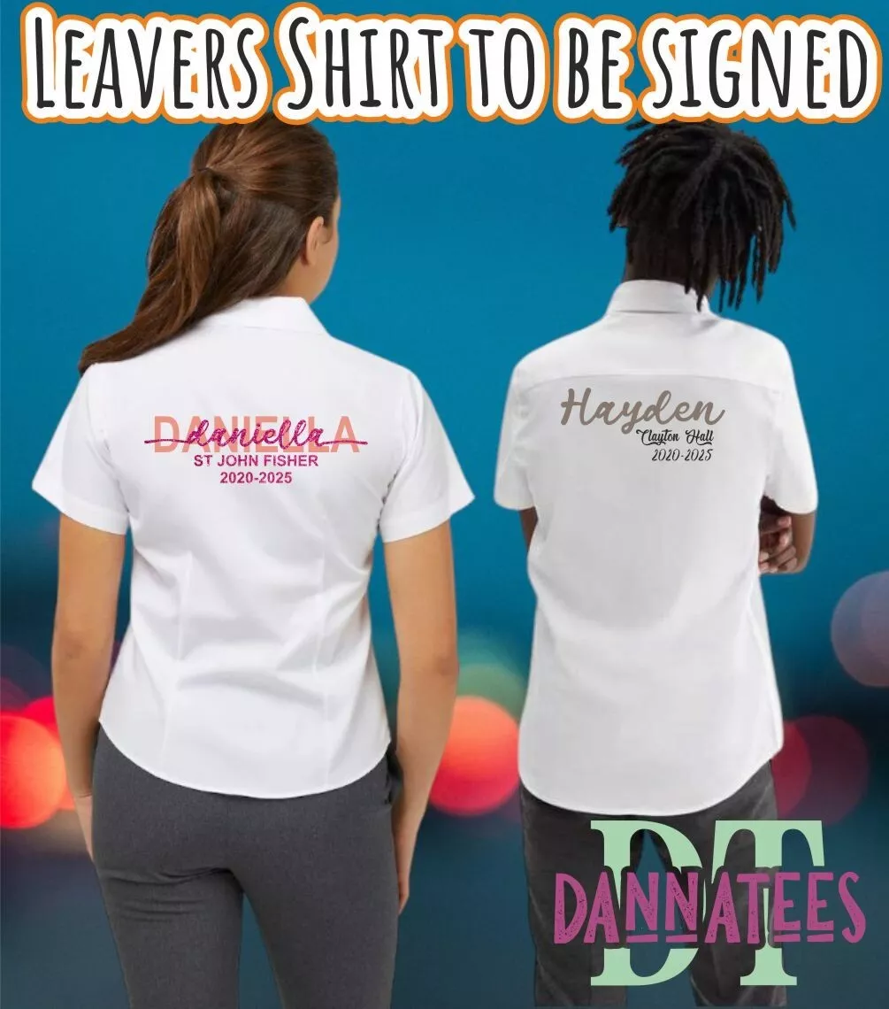 2025 Leavers Shirts to be Signed printed or Glitter sizes from 6 to 16