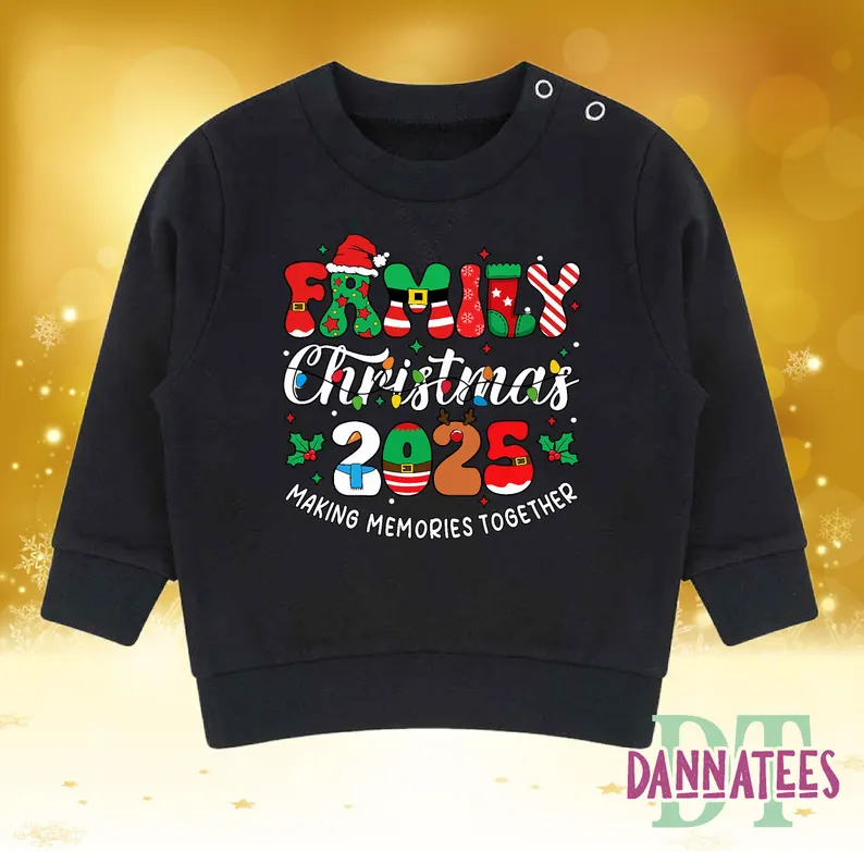 Family Christmas 2025 Matching Sweatshirts * Making Memories Together *