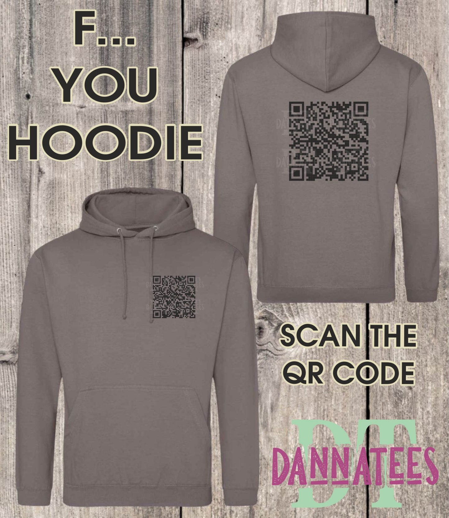 FUCK YOU Qr Code Custom Printed Hoodies Front and Back Qr Code scan the Qr code