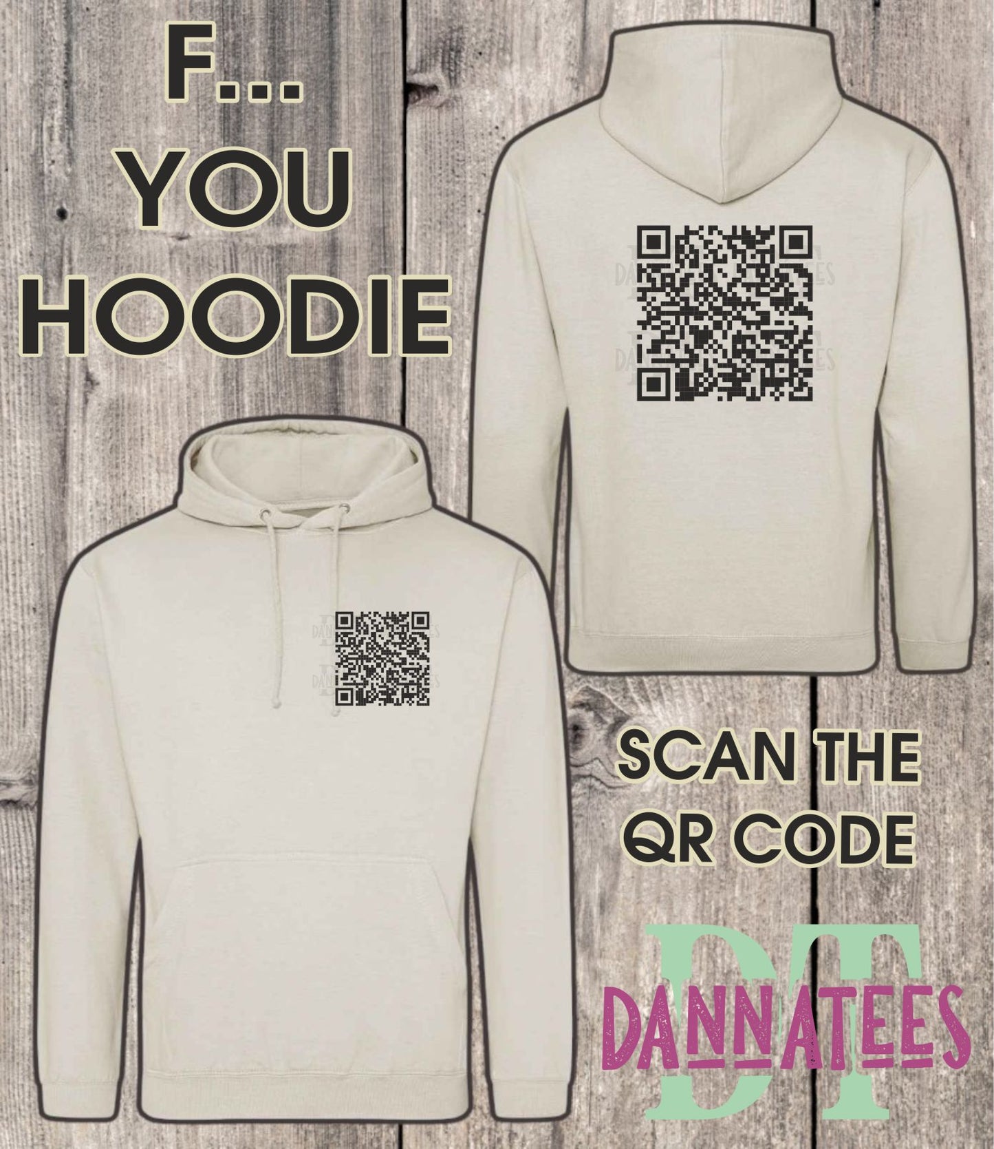 FUCK YOU Qr Code Custom Printed Hoodies Front and Back Qr Code scan the Qr code